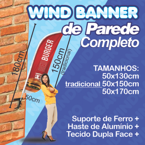Wind Banner - Completo de Parede - Tecido Dupla Face + Haste + Suporte de Parede